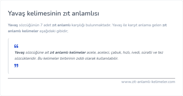 Yavaş zıt anlamlısı