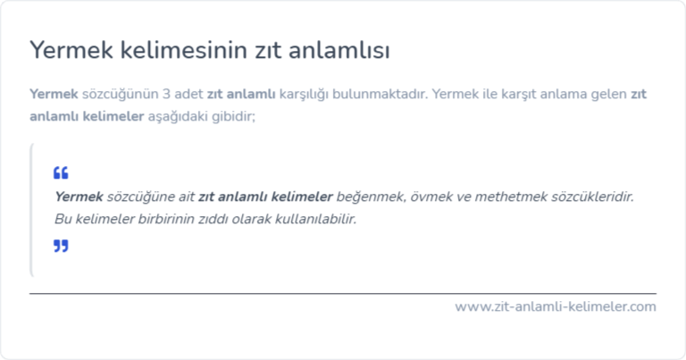 Yermek zıt anlamlısı ne?