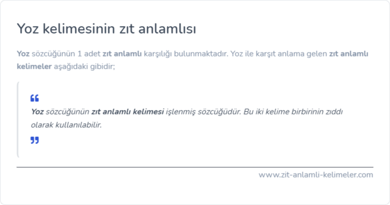 Yoz kelimesinin zıt anlamlısı ne?