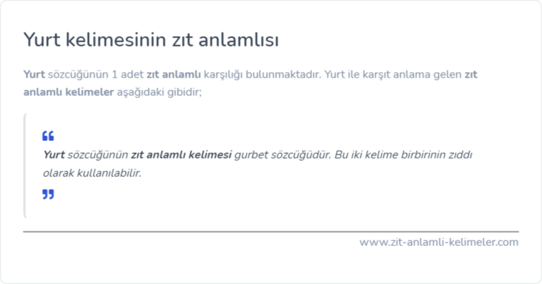 Yurt kelimesinin zıt anlamlısı
