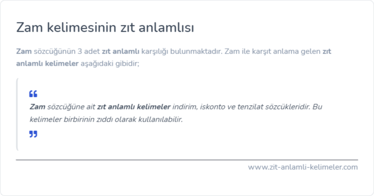 Zam zıt anlamlısı nedir?